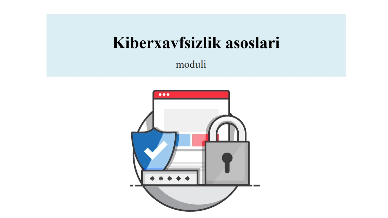 Kiberxavfsizlik asoslari