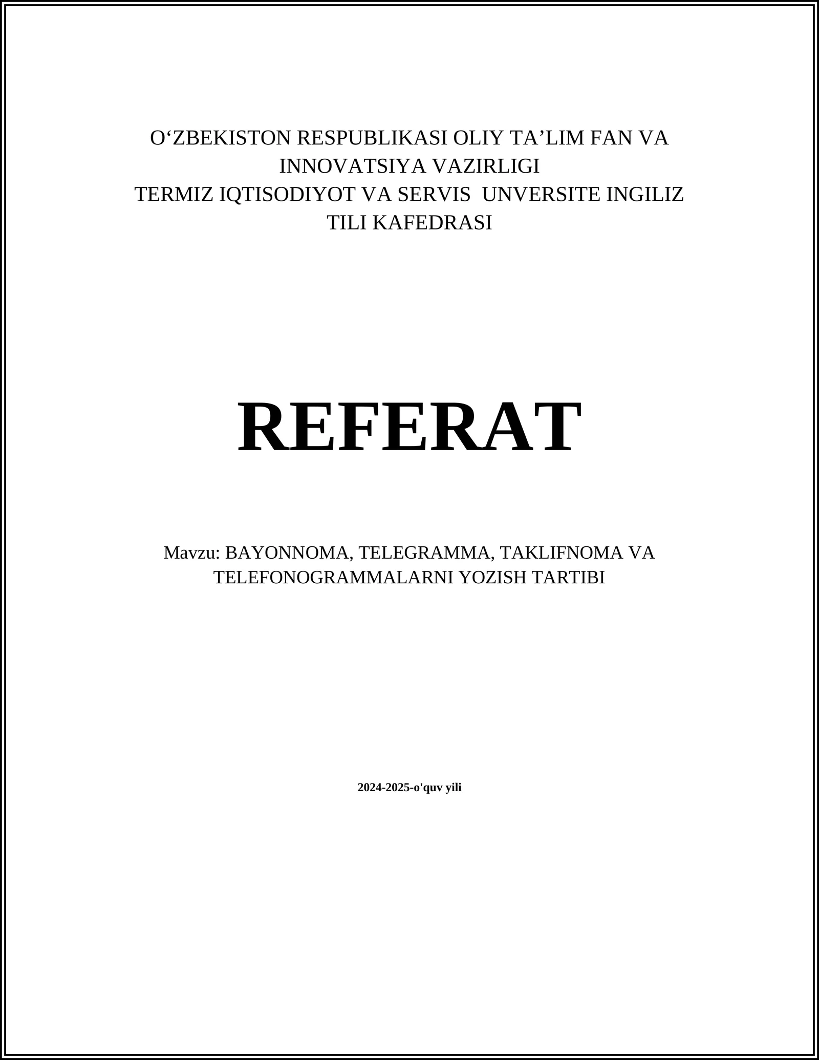 BAYONNOMA, TELEGRAMMA, TAKLIFNOMA VA TELEFONOGRAMMALARNI YOZISH TARTIBI