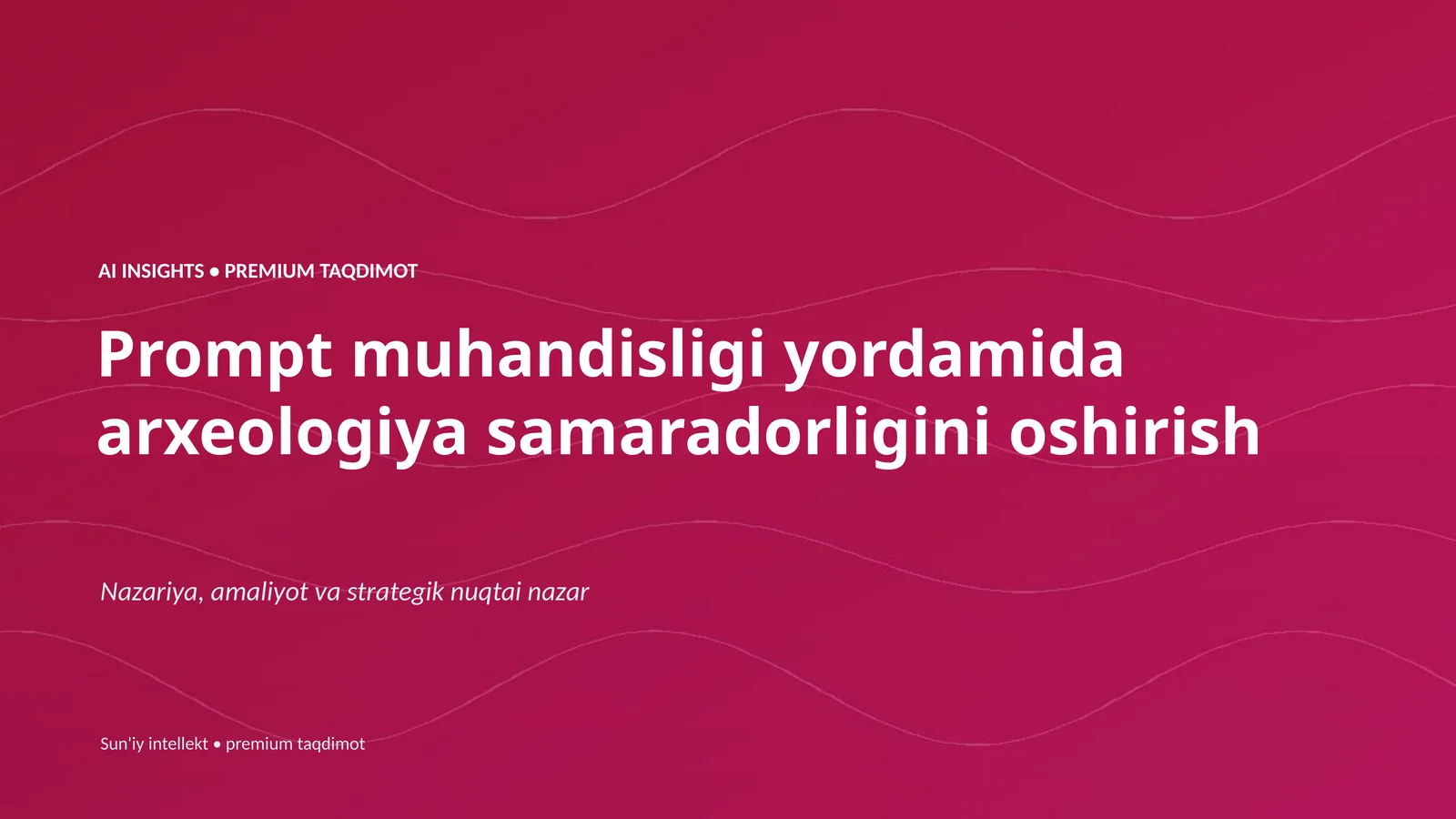 Prompt muhandisligi yordamida arxeologiya samaradorligini oshirish