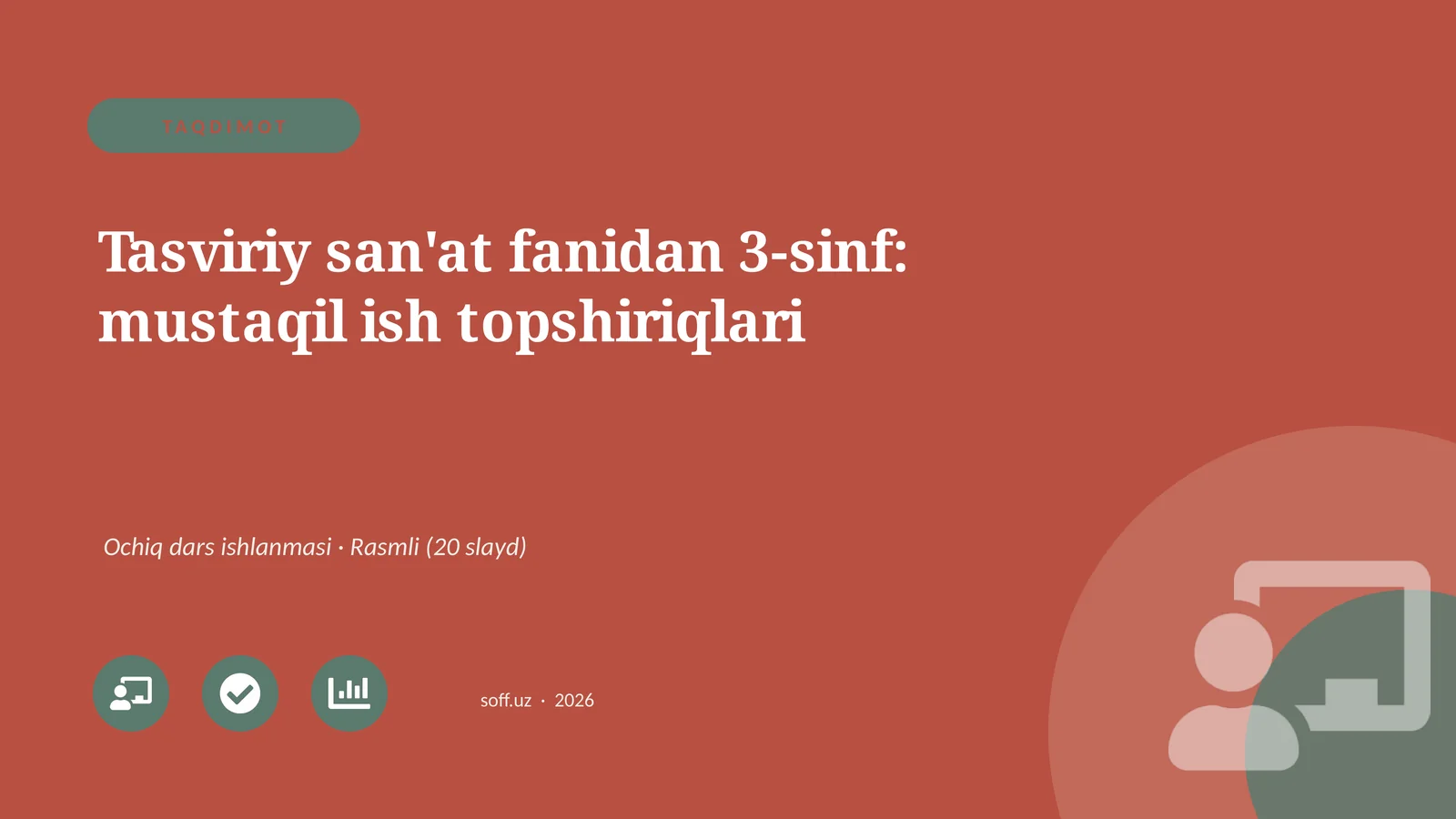 Tasviriy san'at fanidan 3-sinf: mustaqil ish topshiriqlari