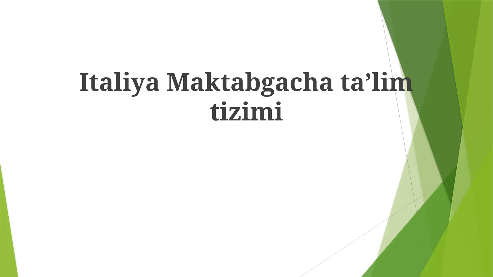 Italiya Maktabgacha ta'lim tizimi