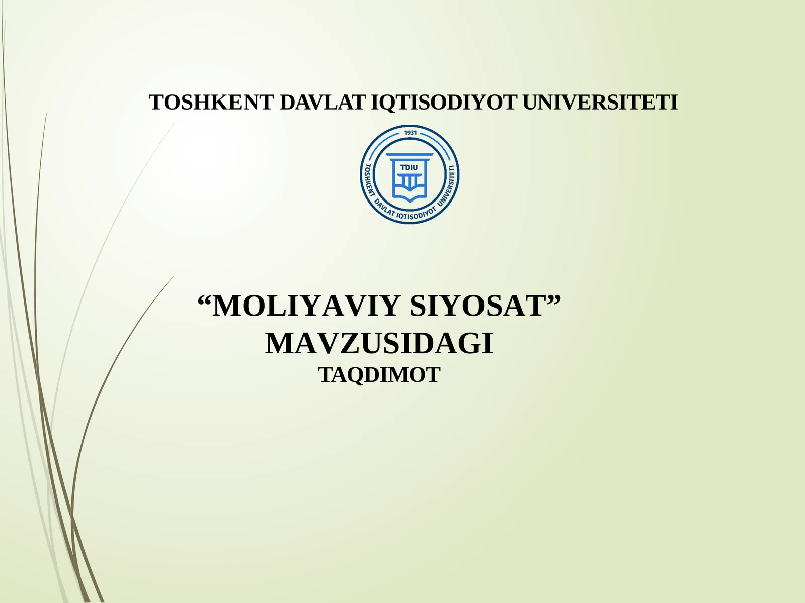 MOLIYAVIY SIYOSAT PPT