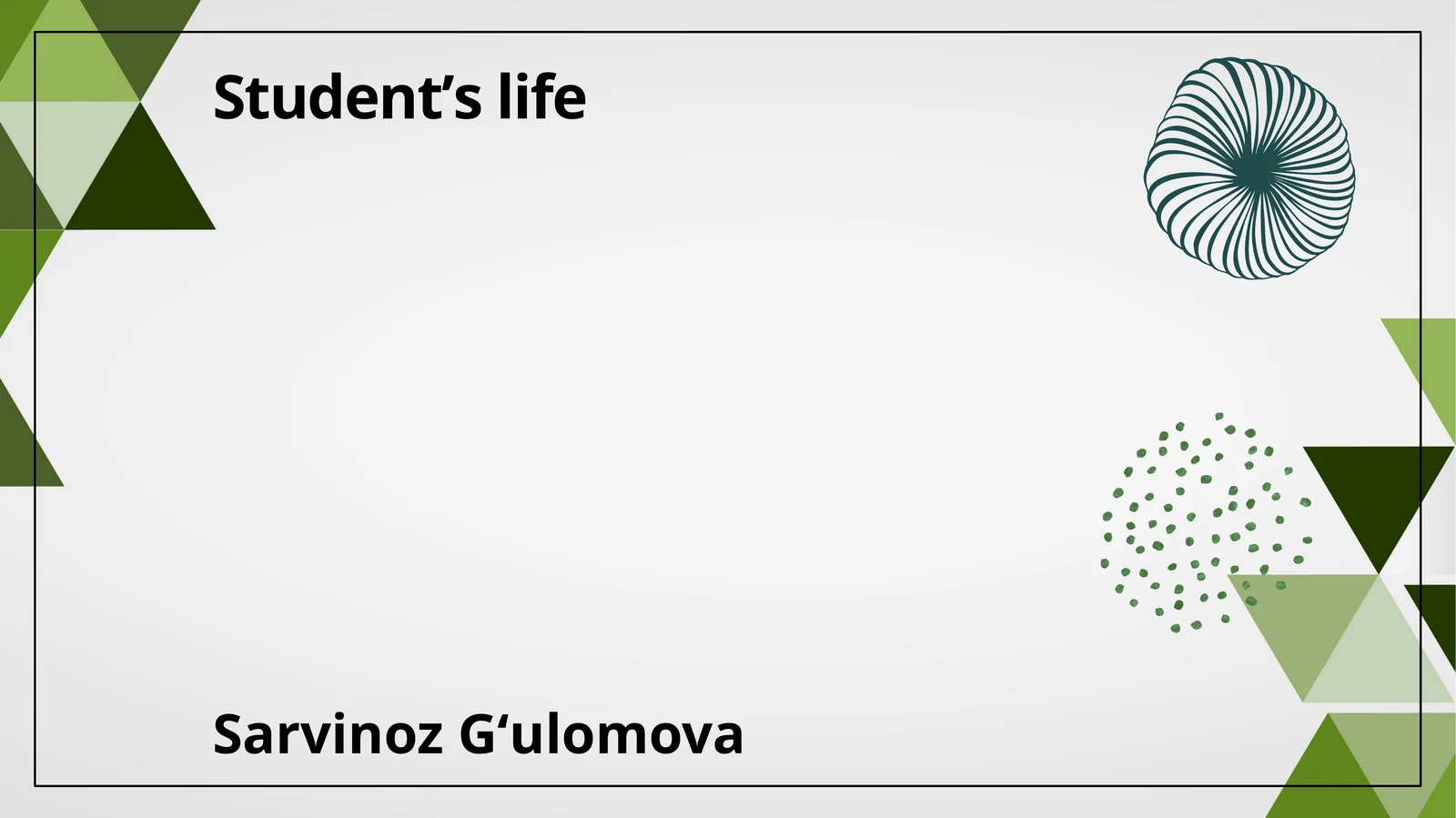 Studentʼs life