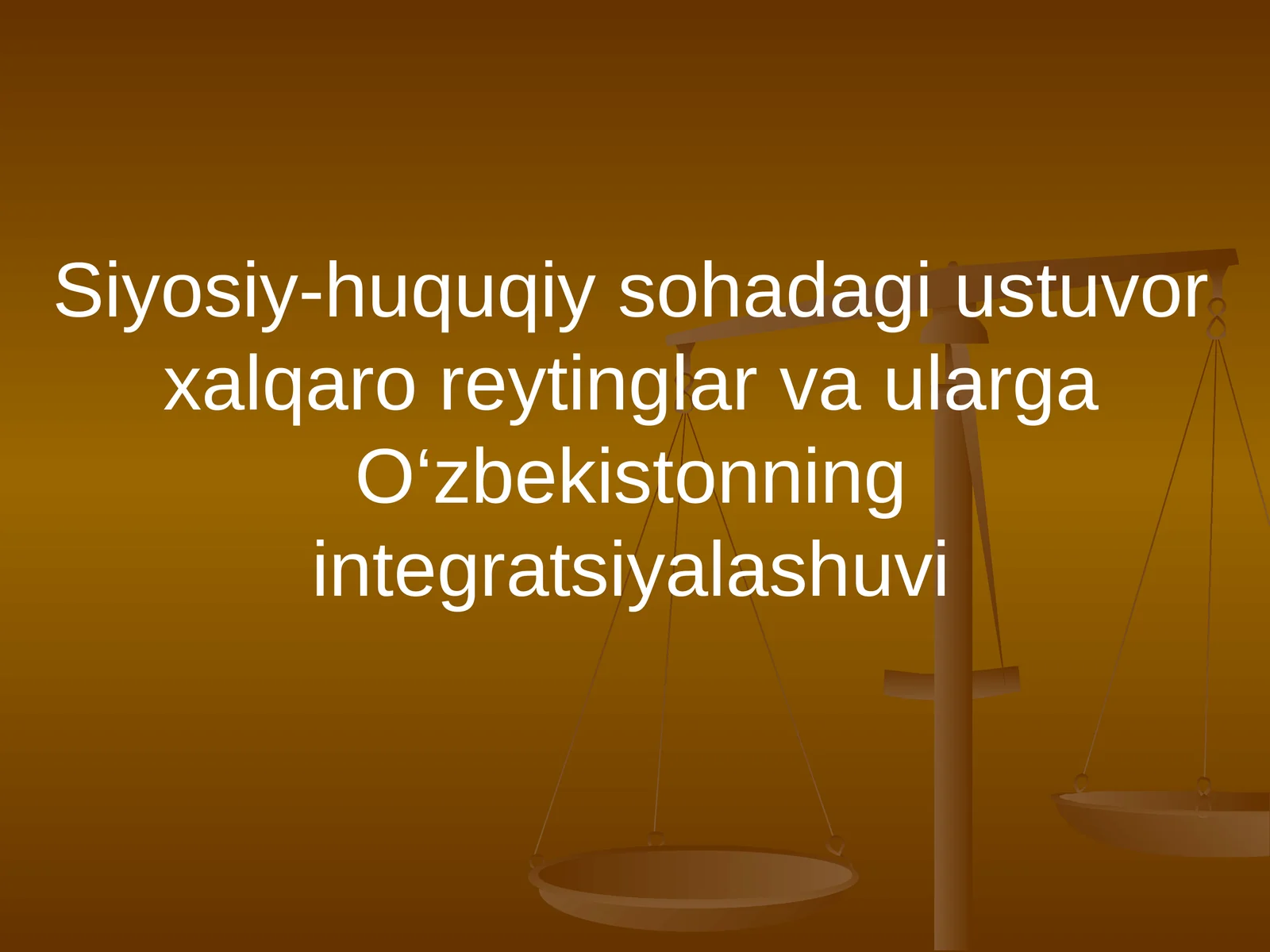 O‘zbekistonning integratsiyalashuvi