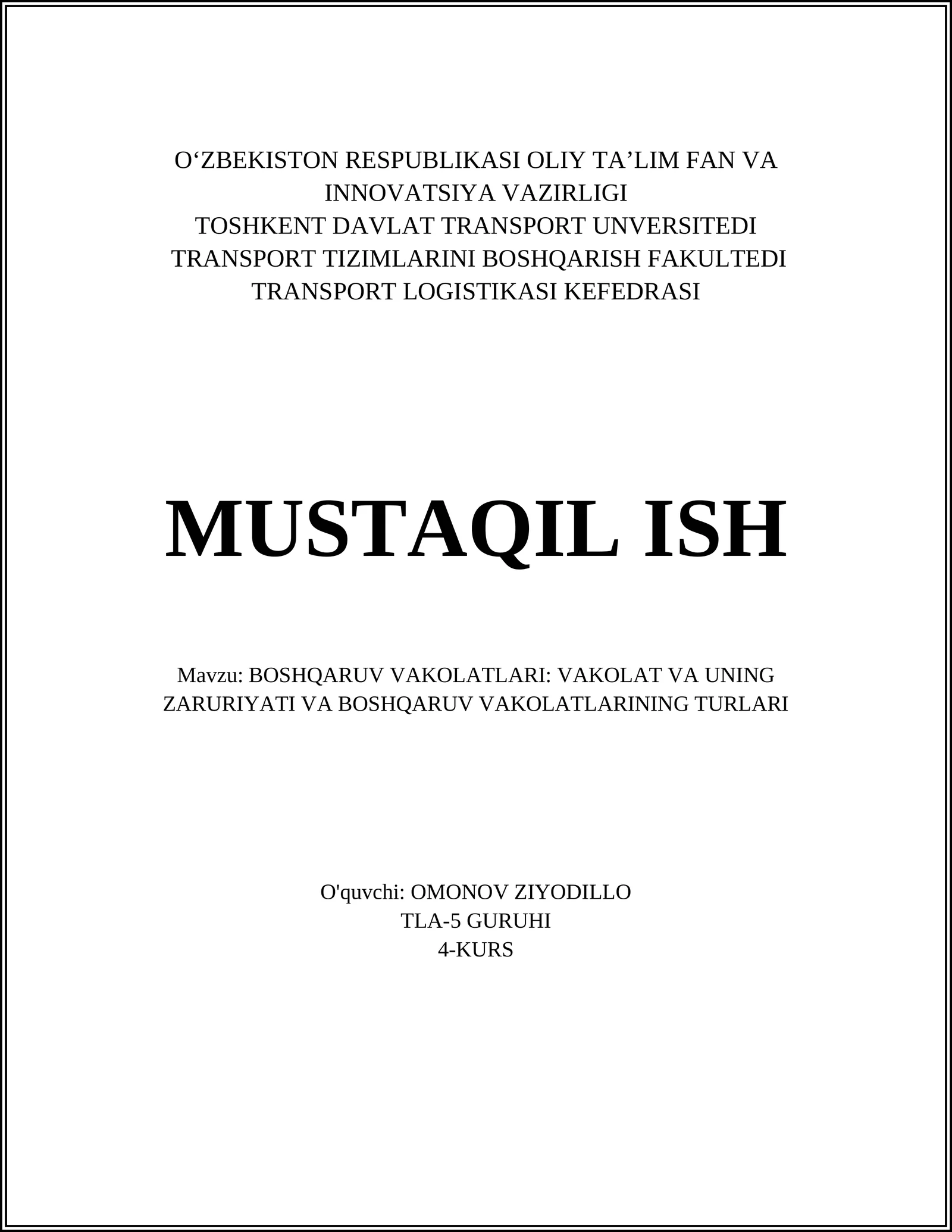 BOSHQARUV VAKOLATLARI: VAKOLAT VA UNING ZARURIYATI VA BOSHQARUV VAKOLATLARINING TURLARI