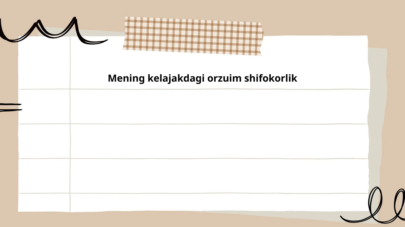 Mening kelajakdagi orzuim shifokorlik