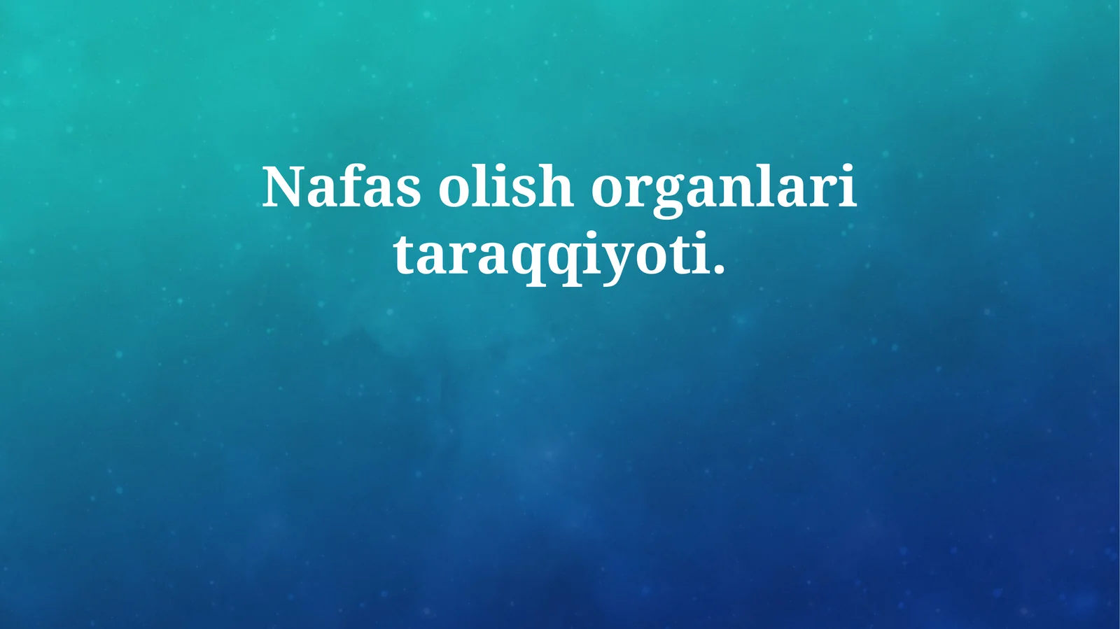 Nafas olish organlari taraqqiyoti