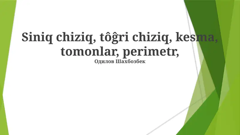 To'g'ri chiziq va kesmalar