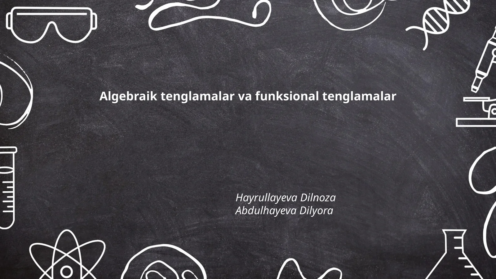 Algebraik tenglamalar va funksional tenglamalar