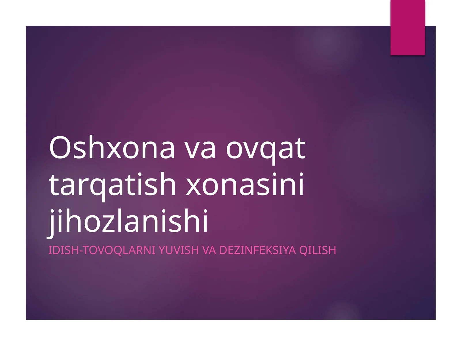 Oshxonavaovqattarqatishxonasinijihozlanishi