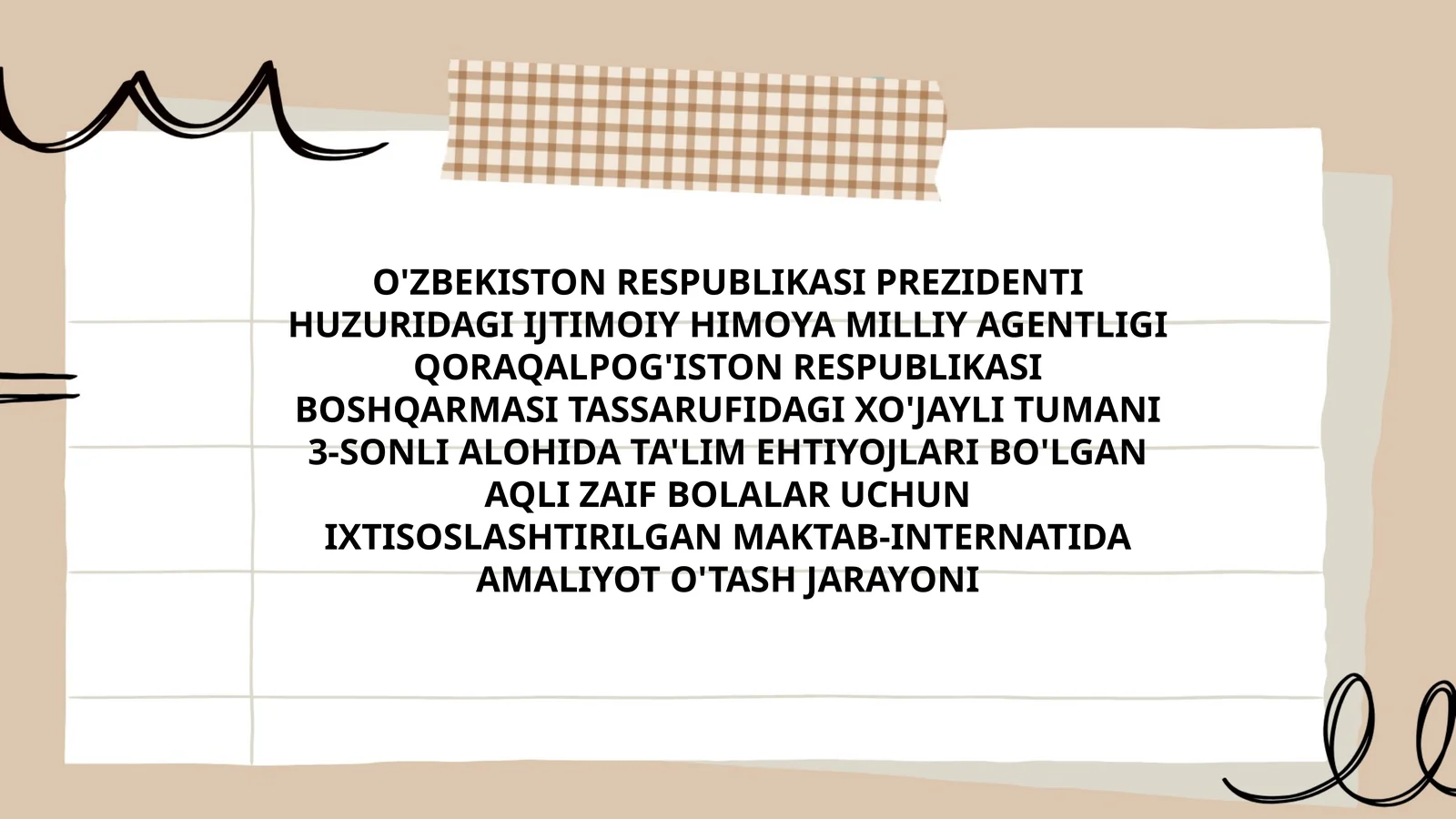 IXTISOSLASHTIRILGAN MAKTAB-INTERNATIDA AMALIYOT O'TASH JARAYONI
