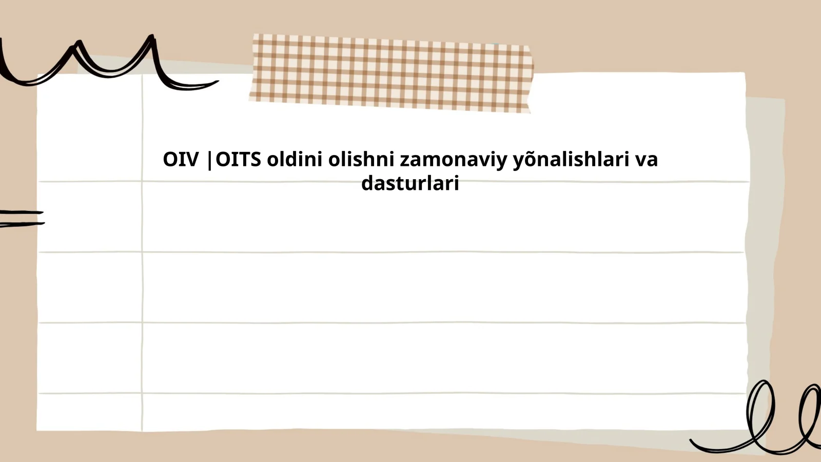 OIV/OITS oldini olishni zamonaviy yõnalishlari va dasturlari