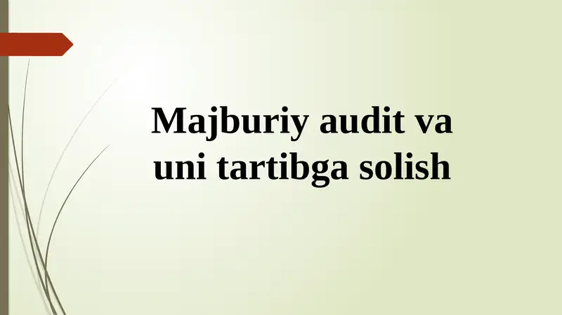 Majburiy audit va uni tartibga solish