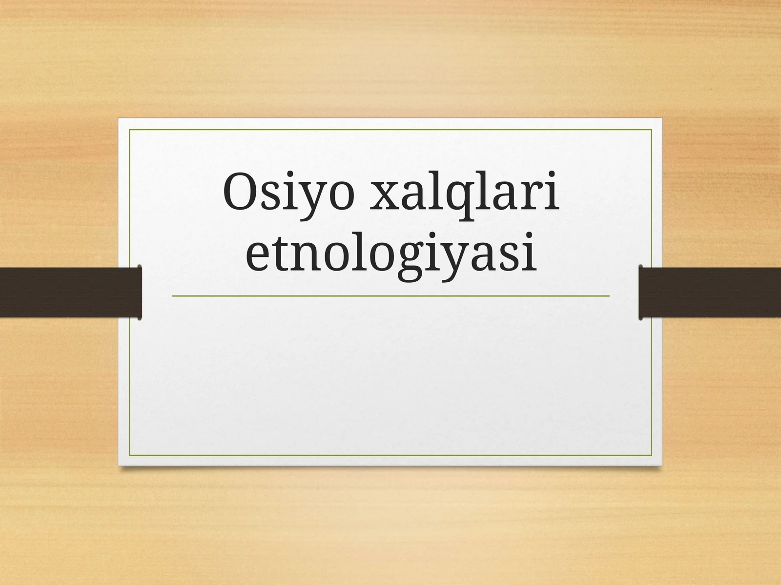Osiyoxalqlarietnologiyasi