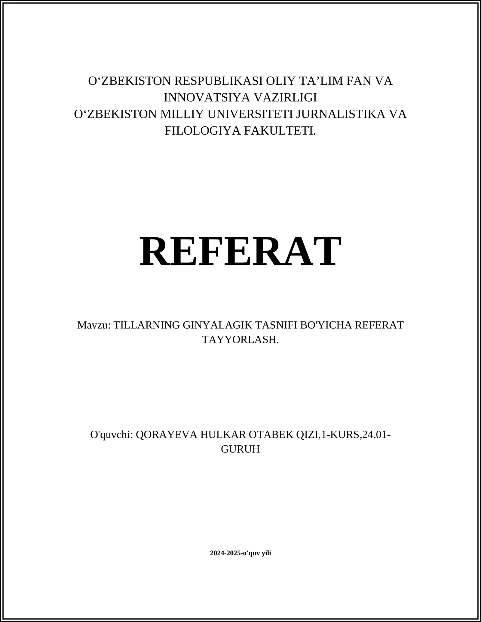 TILLARNING GINYALAGIK TASNIFI BO'YICHA REFERAT TAYYORLASH