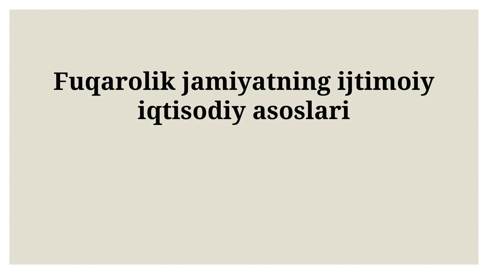 Fuqarolik jamiyatining ijtimoiy iqtisodiy asoslari