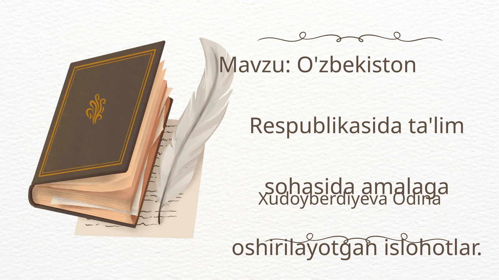 O'zbekiston Respublikasida ta'lim sohasida amalaga oshirilayotgan islohotlar