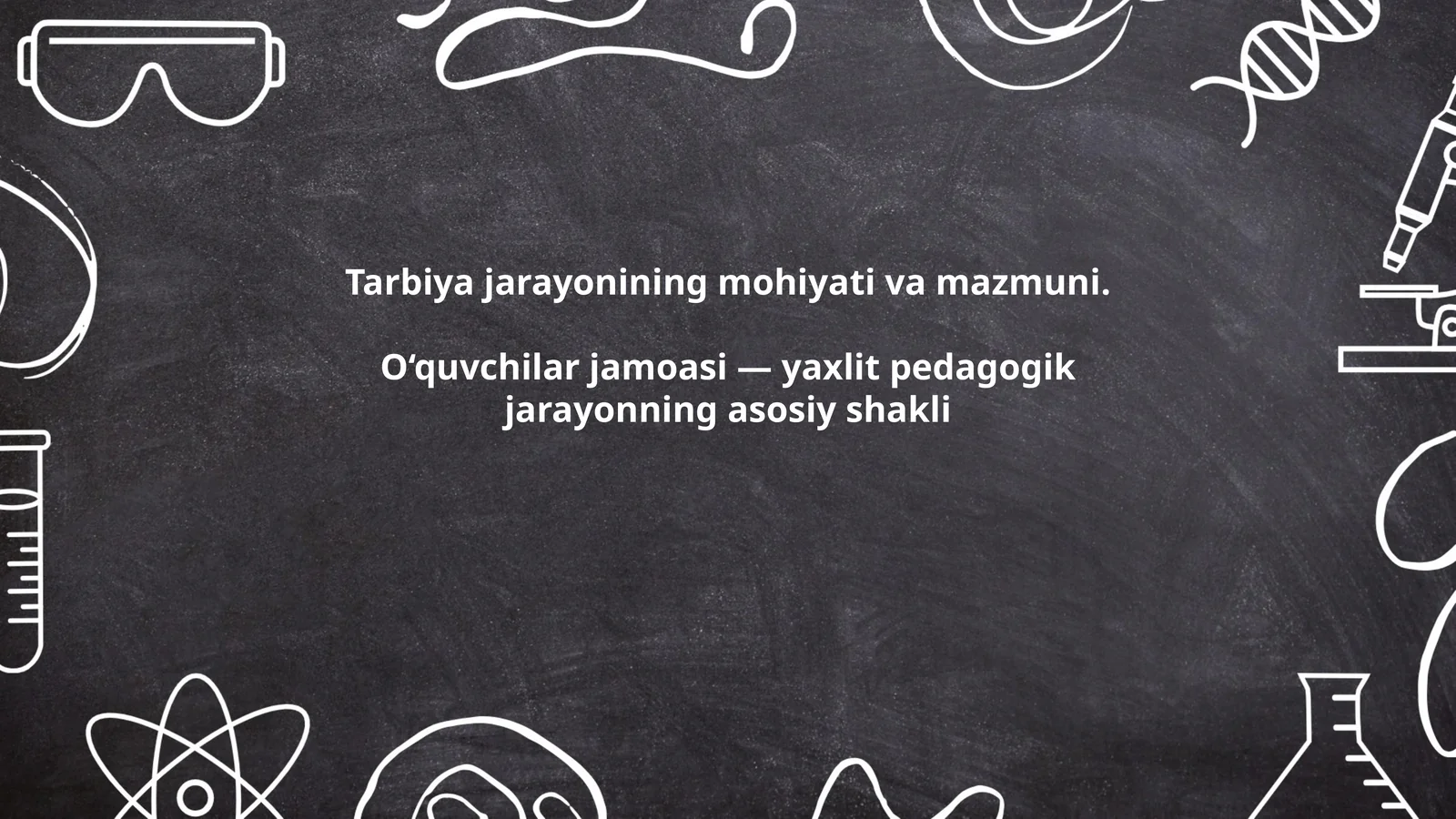 O‘quvchilar jamoasi: yaxlit pedagogik jarayonning asosiy shakli