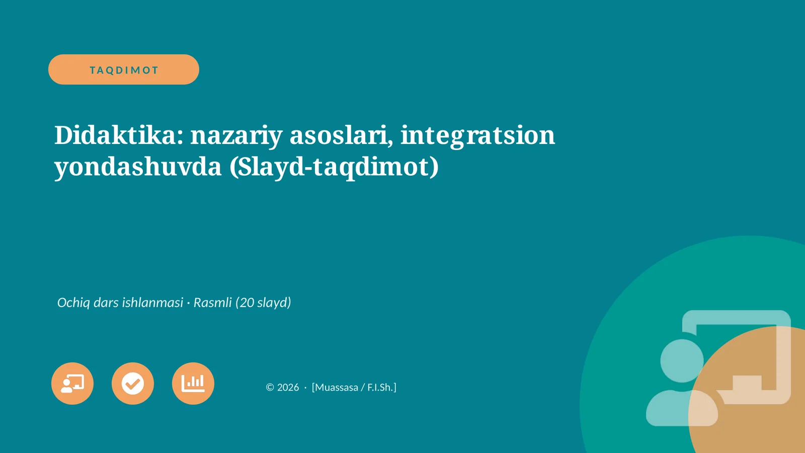 Didaktika: nazariy asoslari, integratsion yondashuvda (Slayd-taqdimot)