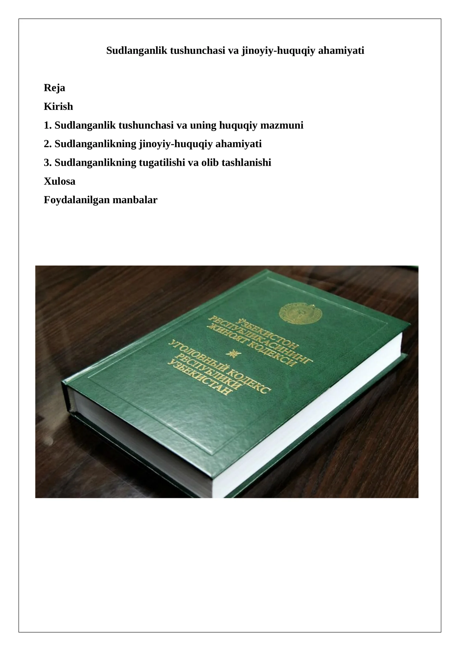 Sudlanganlik tushunchasi va jinoyiy-huquqiy ahamiyati