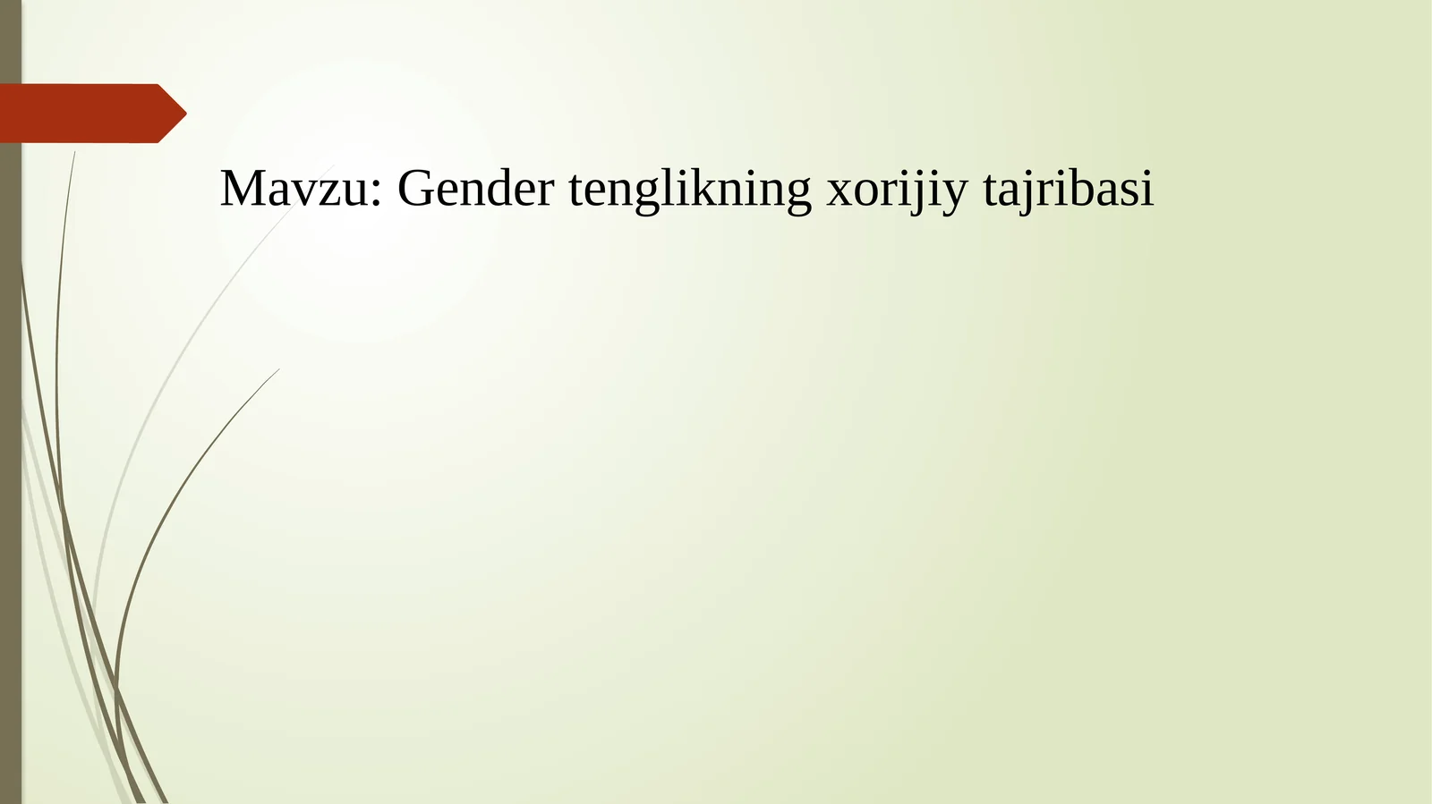 Gendertenglikning xorijiy tajribasi