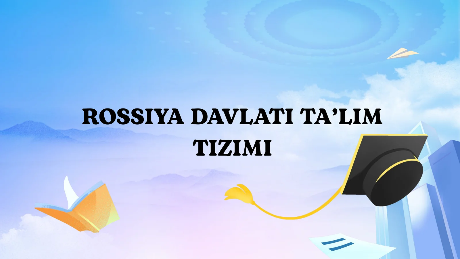Rossiya Davlati Ta’lim Tizimi