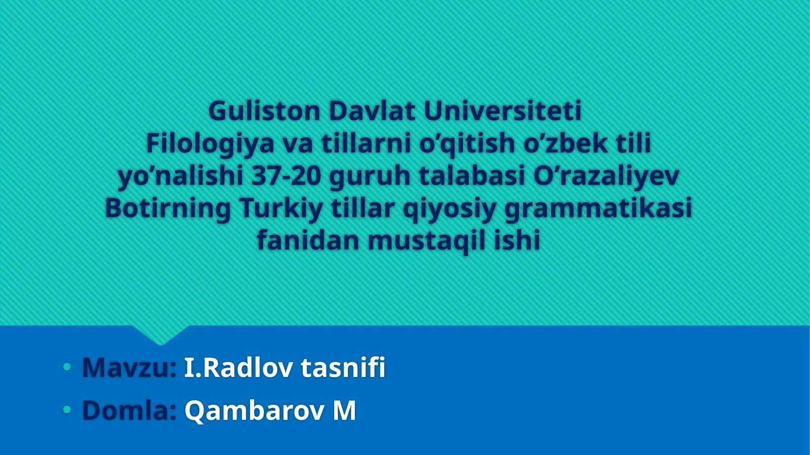 Turkiy tillar qiyosiy grammatikasi fanidan mustaqil ishi