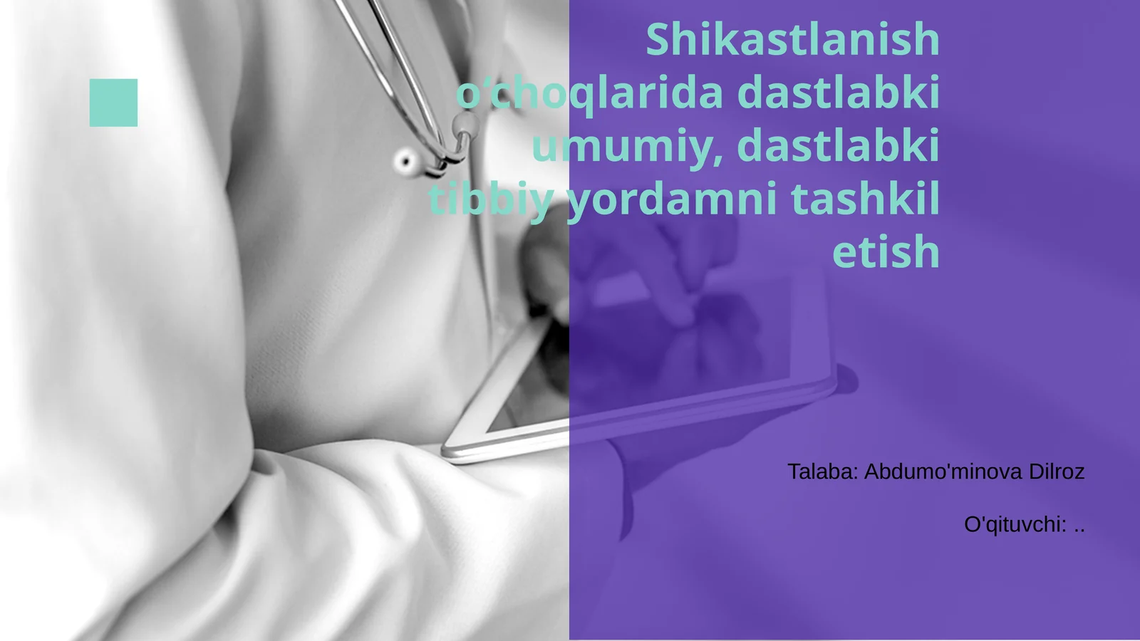 Shikastlanish o‘choqlarida dastlabki umumiy, dastlabki tibbiy yordamni tashkil etish