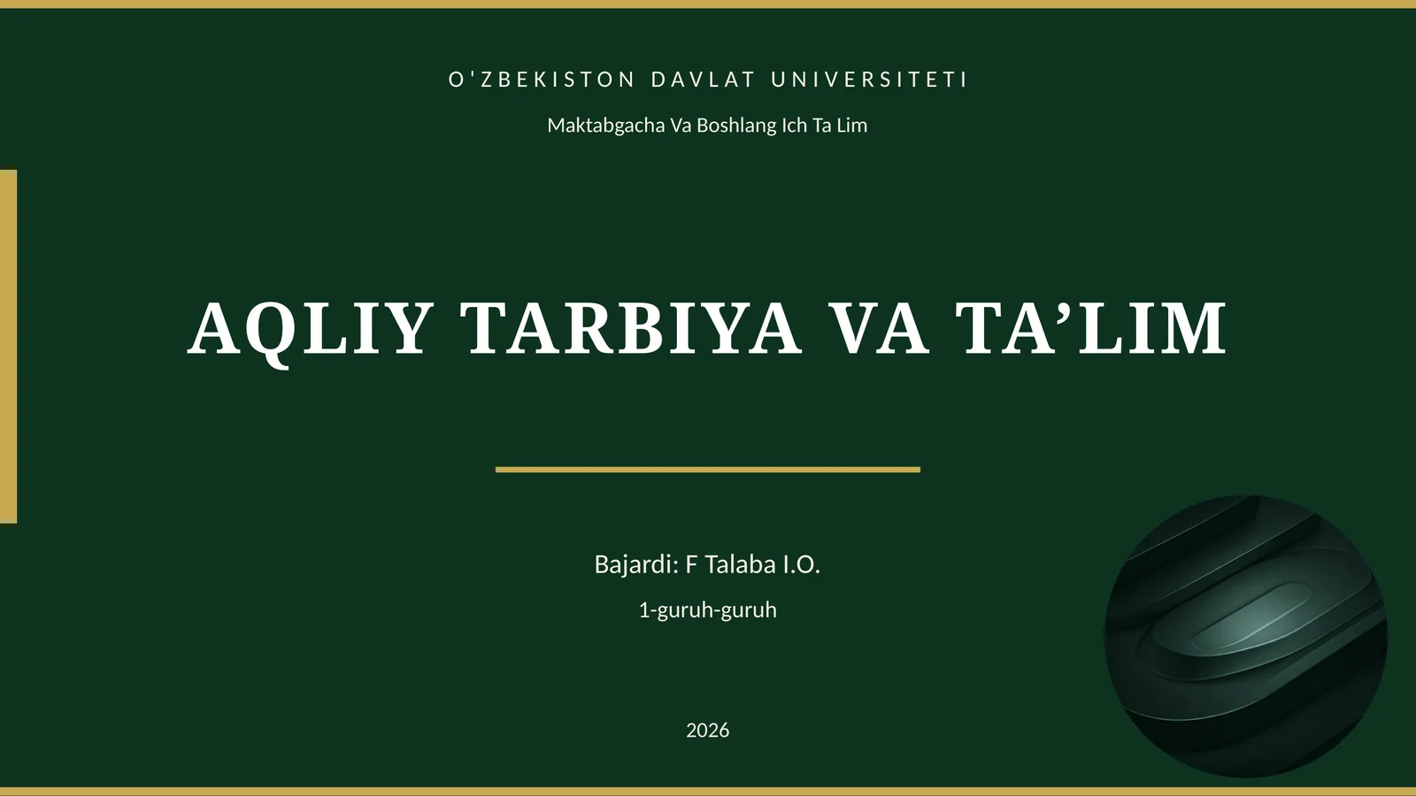 AQLIY TARBIYA VA TA’LIM