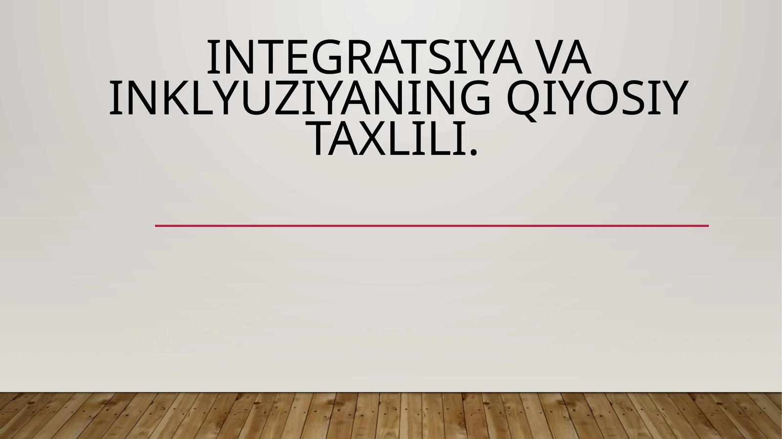 Integratsiya va inklyuziyaning qiyosiy taxlili