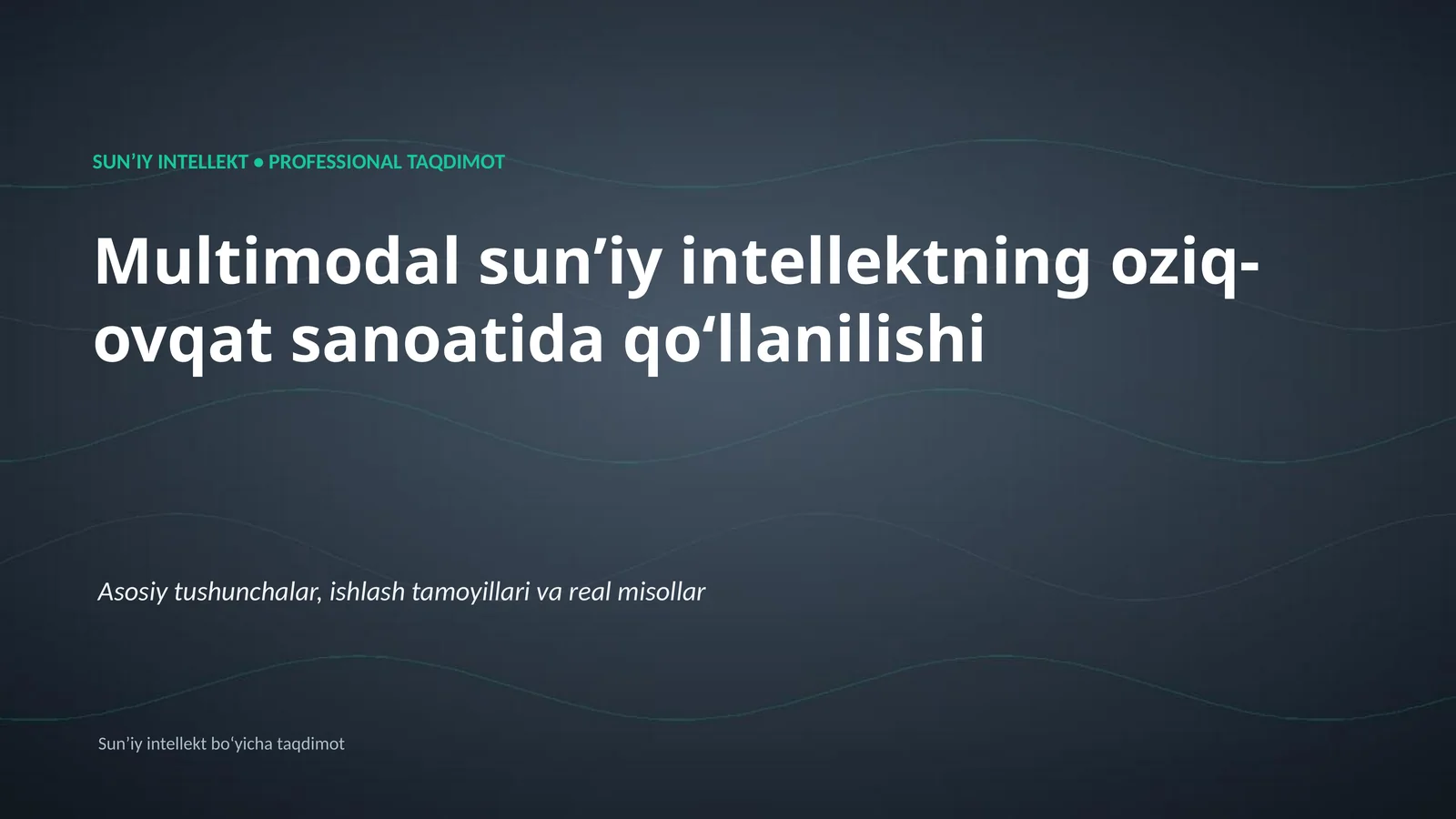 Multimodal sunʼiy intellektning oziq-ovqat sanoatida qoʻllanilishi