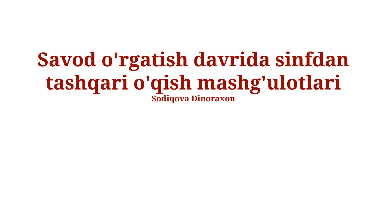 Savod o'rgatish davrida sinfdan tashqari o'qish mashg'ulotlari