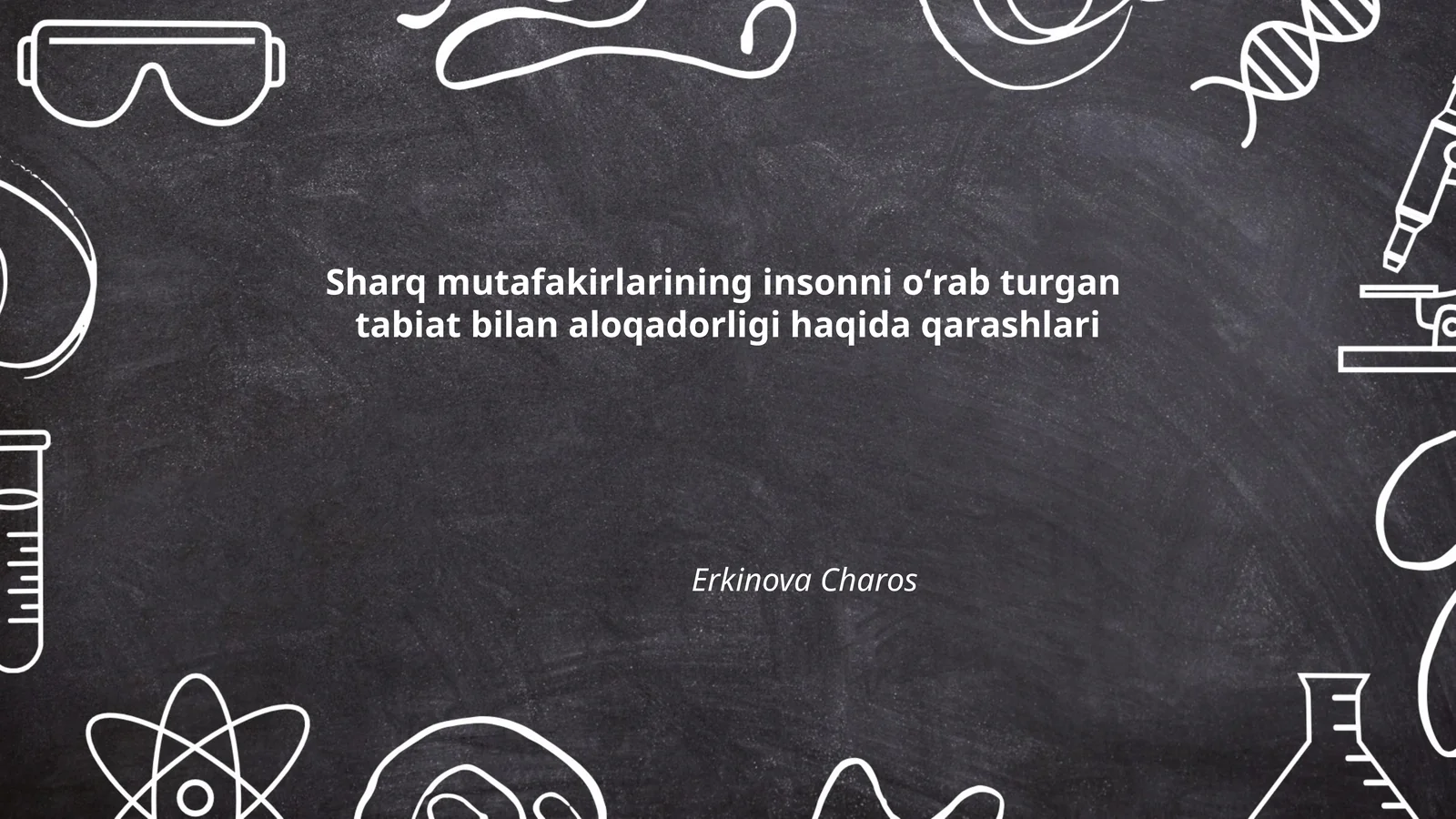 Sharq mutafakkirlarining antropologik qarashlari
