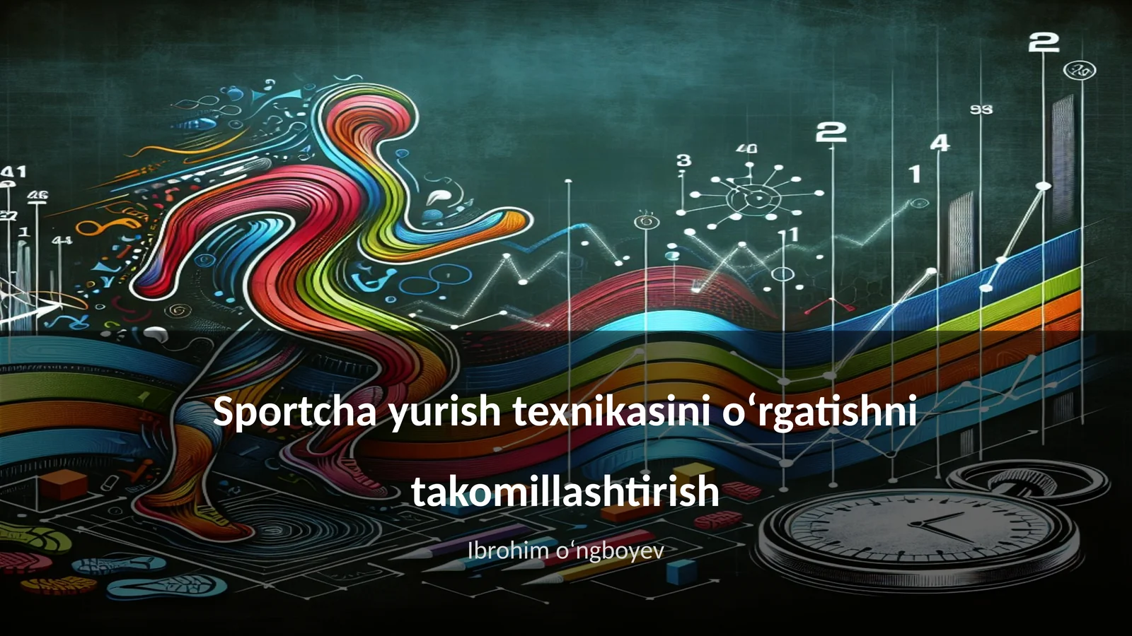 Sportcha yurish texnikasini oʻrgatishni takomillashtirish