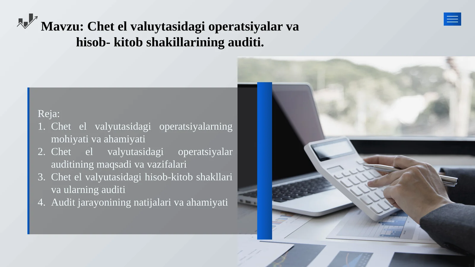 Chet el valuytasidagi operatsiyalar va hisob-kitob shakillarining auditi