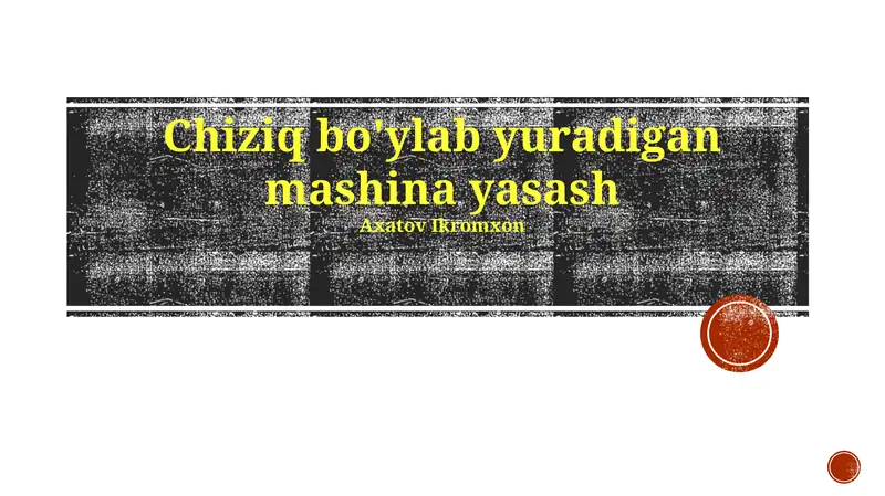 Chiziq bo'ylab yuradigan mashina yasash