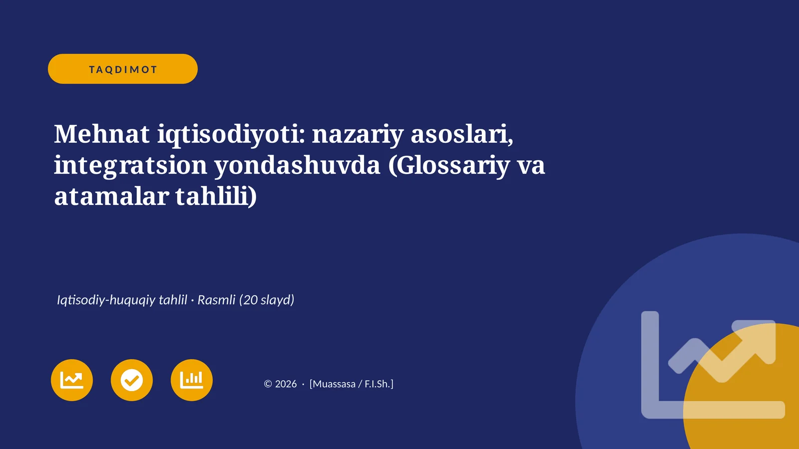 Mehnat iqtisodiyoti: nazariy asoslari, integratsion yondashuvda (Glossariy va atamalar tahlili)