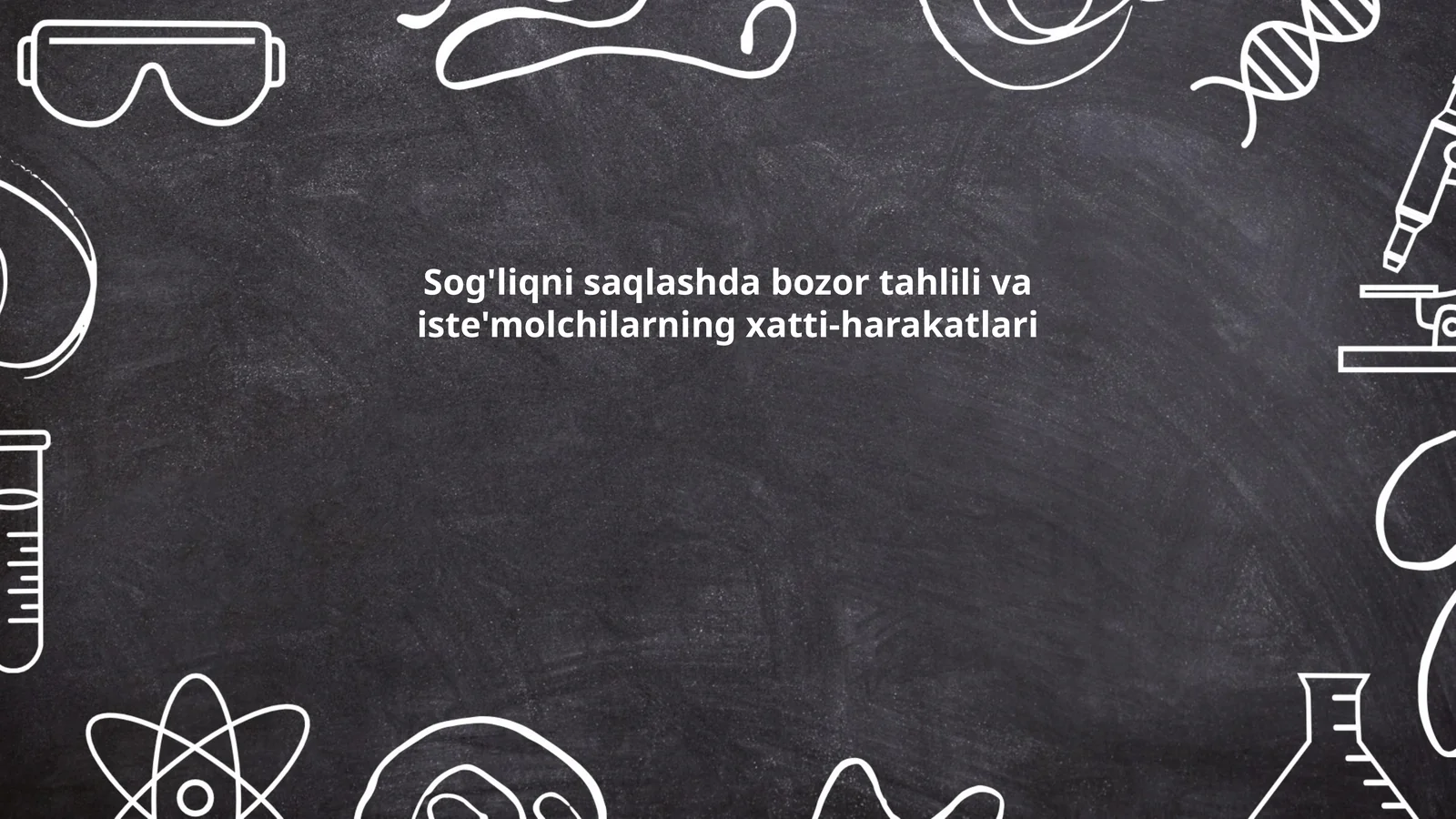 Sog'liqni saqlashda bozor tahlili va iste'molchilarning xatti-harakatlari