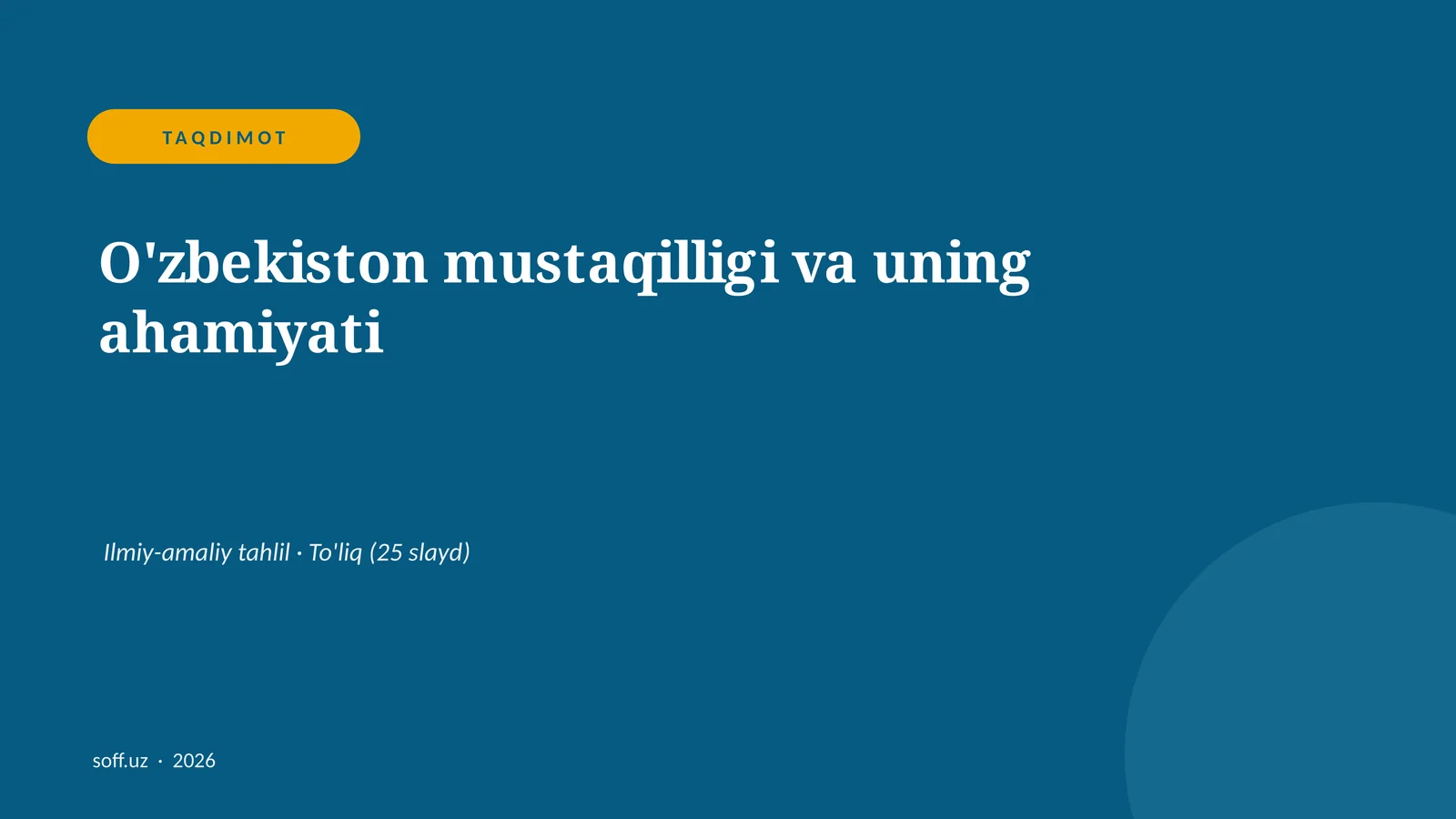 O'zbekiston mustaqilligi va uning ahamiyati
