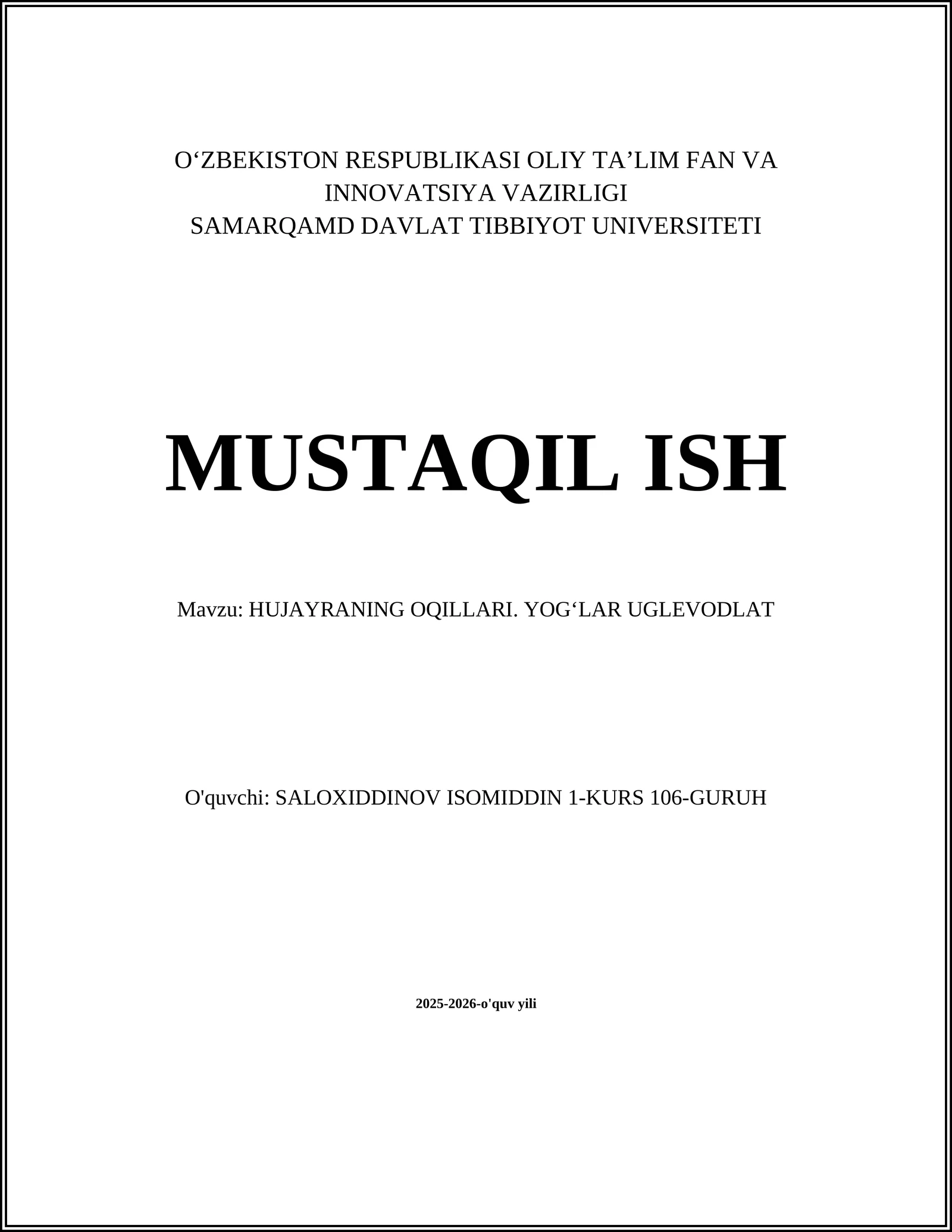 HUJAYRANING OQILLARI. YOGʻLAR UGLEVODLAT