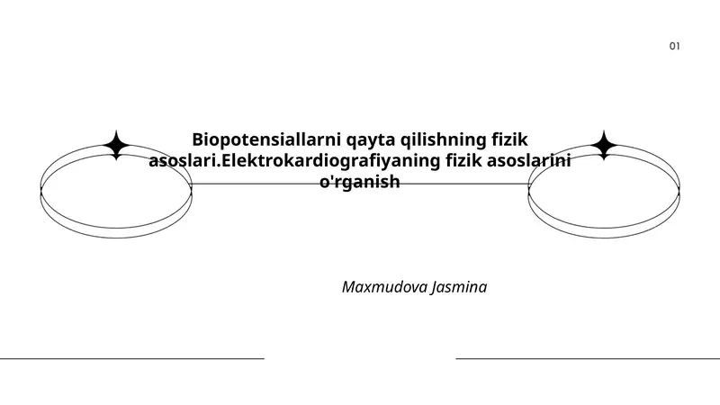 Biopotensiallarni qayta qilishning fizik asoslari.Elektrokardiografiyaning fizik asoslarini o'rganish