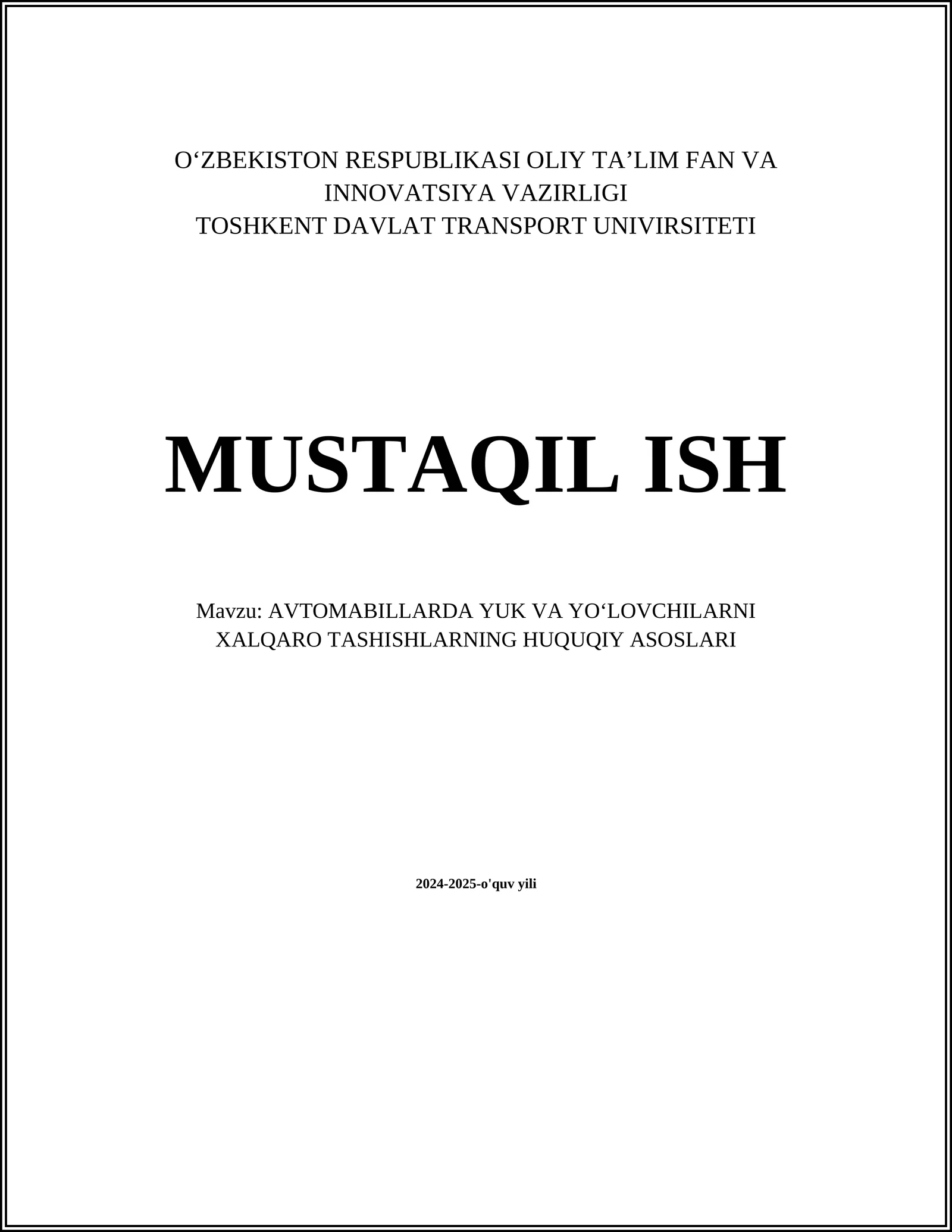 AVTOMABILLARDA YUK VA YOʻLOVCHILARNI XALQARO TASHISHLARNING HUQUQIY ASOSLARI