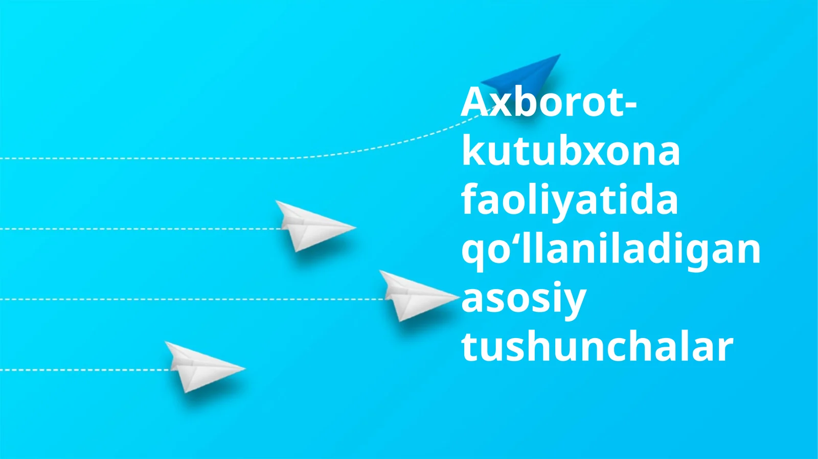 Axborot-kutubxona faoliyatida qoʻllaniladigan asosiy tushunchalar