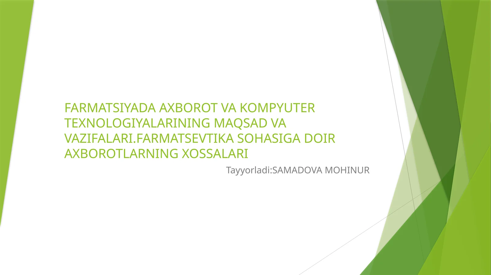 FARMATSIYADA AXBOROT VA KOMPYUTER TEXNOLOGIYALARINING MAQSAD VA VAZIFALARI.FARMATSEVTIKA SOHASIGA DOIR AXBOROTLARNING XOSSALARI