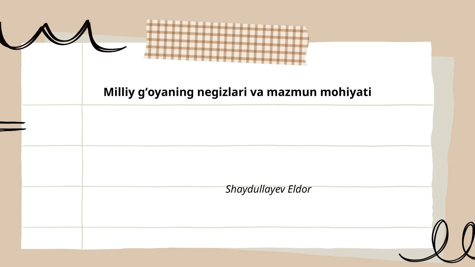 Milliy gʻoyaning negizlari va mazmun mohiyati