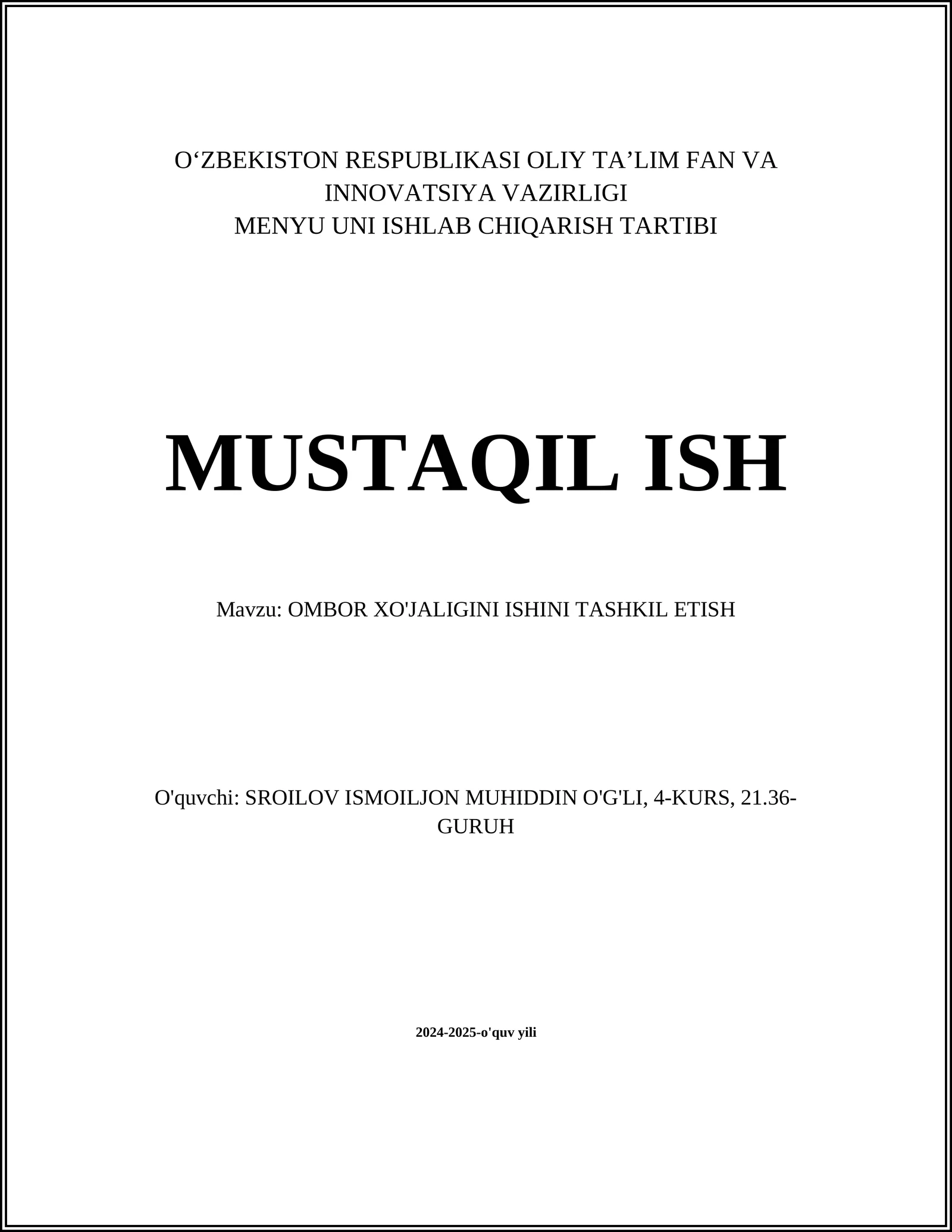 OMBOR XO'JALIGINI ISHINI TASHKIL ETISH