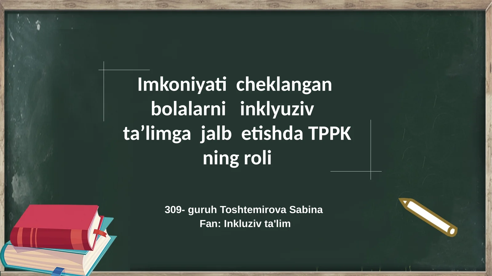 Imkoniyati cheklangan bolalarni inklyuziv ta’limga jalb etishda TPPK ning roli