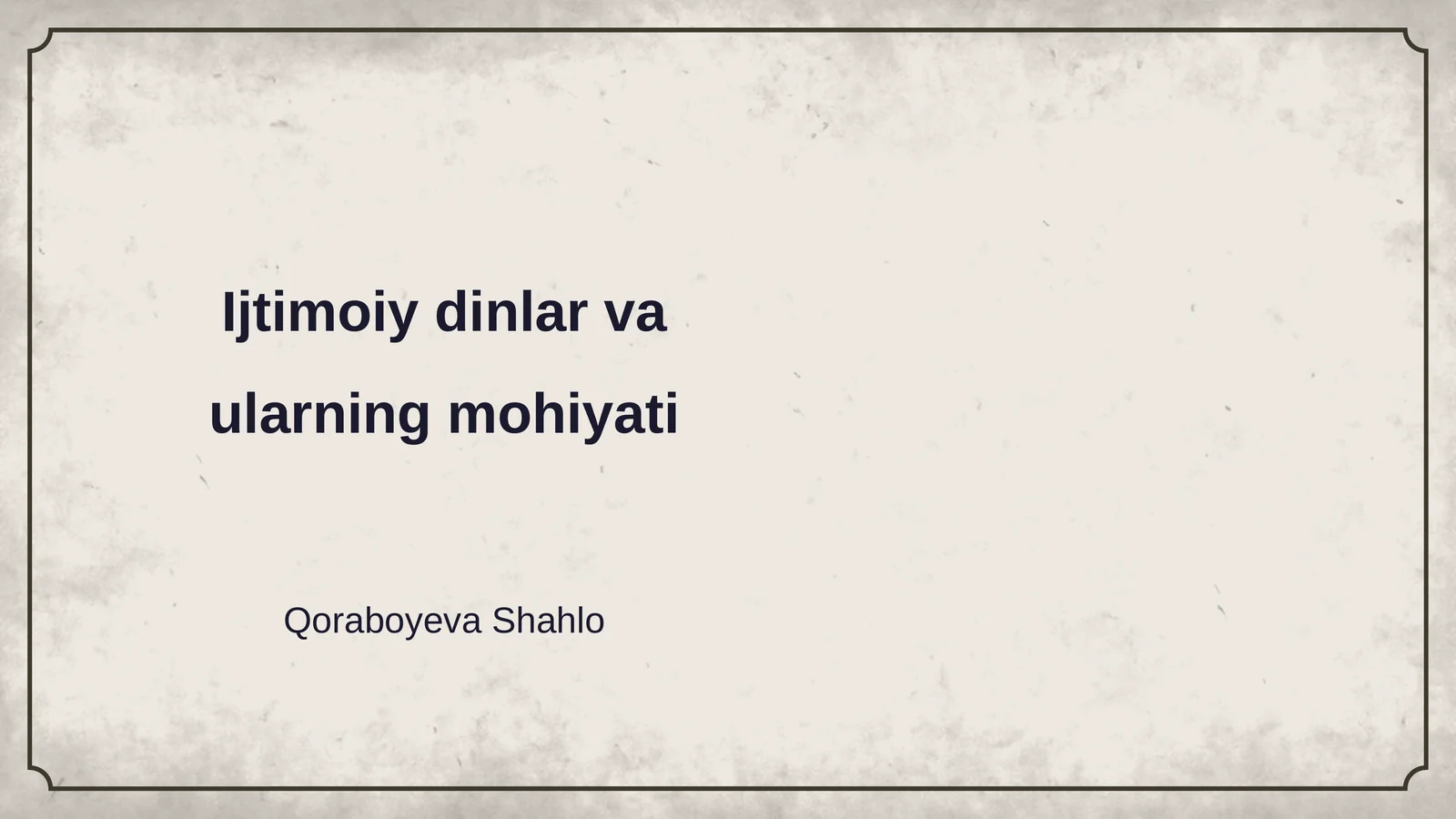 Ijtimoiy dinlar va ularning mohiyati