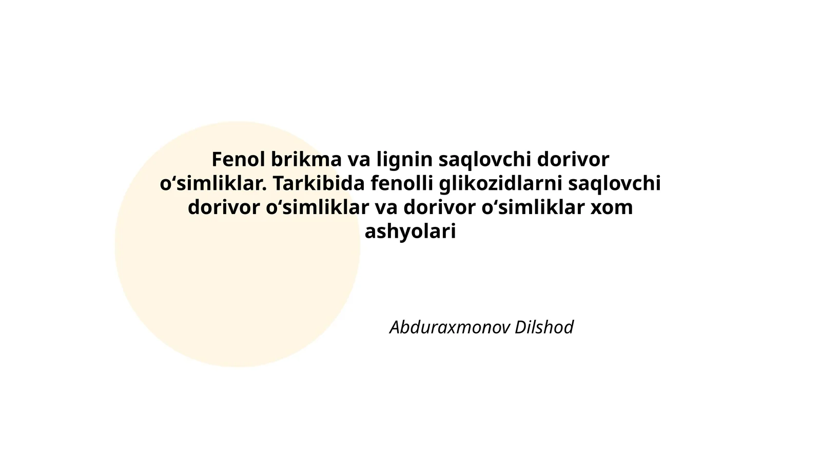 Fenol brikma va lignin saqlovchi dorivor oʻsimliklar
