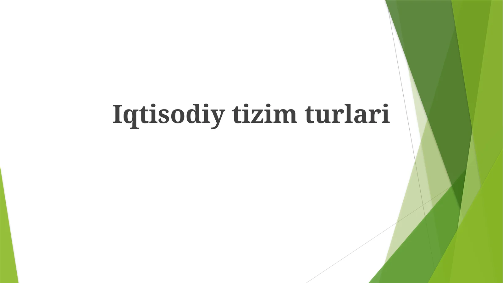 Iqtisodiy tizim turlari